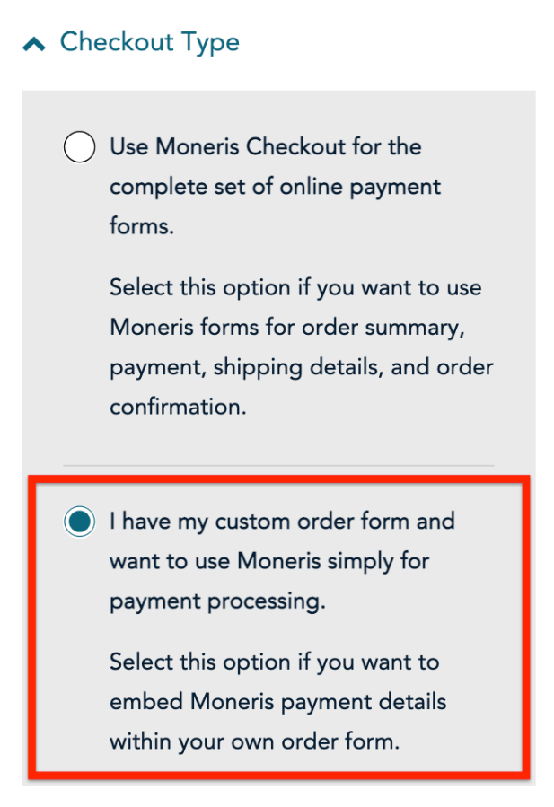 Moneris Checkout Profile checkout type selection