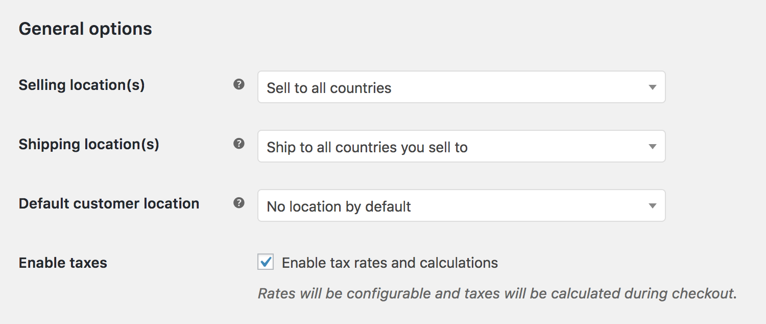 The settings page located at WooCommerce > Settings > General contains a section tited General options. It in turn contains a setting called Enable tax with a checkbox. When the checkbox is checked and the options are saved, a new Tax tab is added to the top of the screen. 