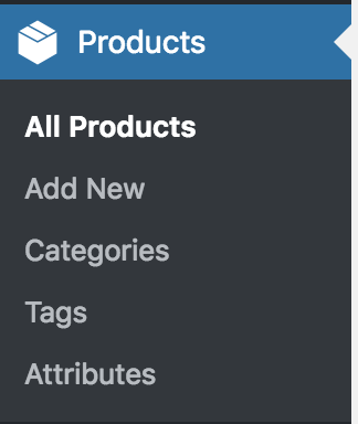 The Products menu item is a new section below WooCommerce and has sub-menus: All Products, Add New, Categories, Tags and Attributes. 