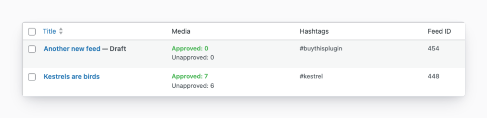Instagram Sync's Feeds list page in WooCommerce admin showing two configured feeds — "Another new feed" (Draft, #buythisplugin, ID 454) and "Kestrels are birds" (7 approved / 6 unapproved, #kestrel, ID 448) — with columns for Title, Media, Hashtags, and Feed ID.

