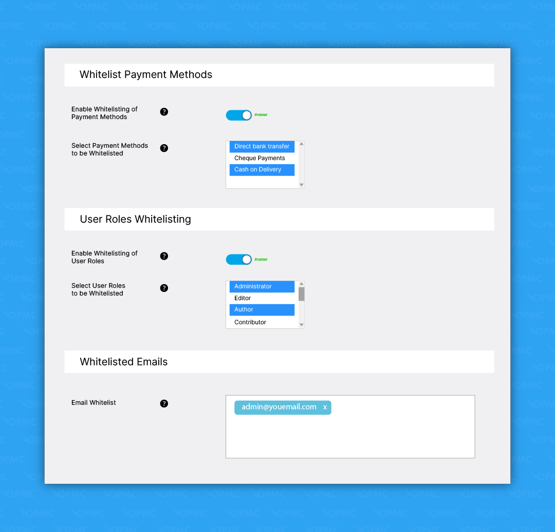 Settings to whitelist user roles, payment methods and emails