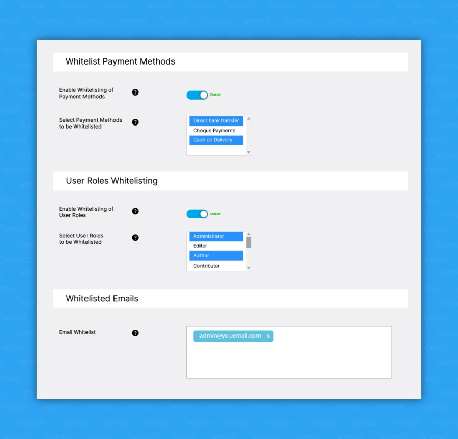 Settings to whitelist user roles, payment methods and emails