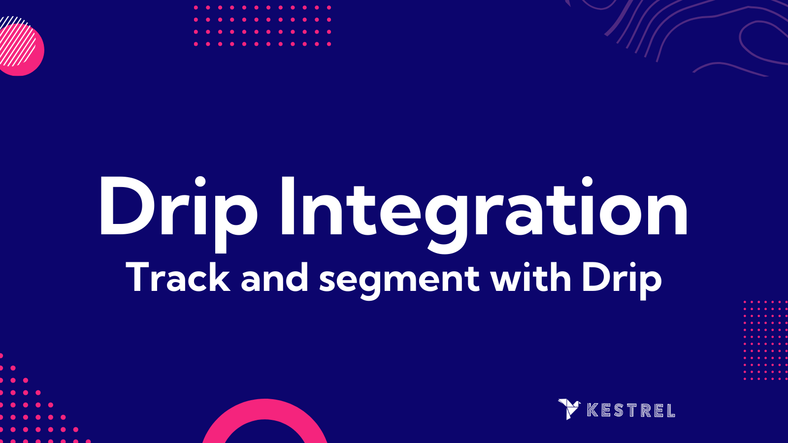 Drip Integration