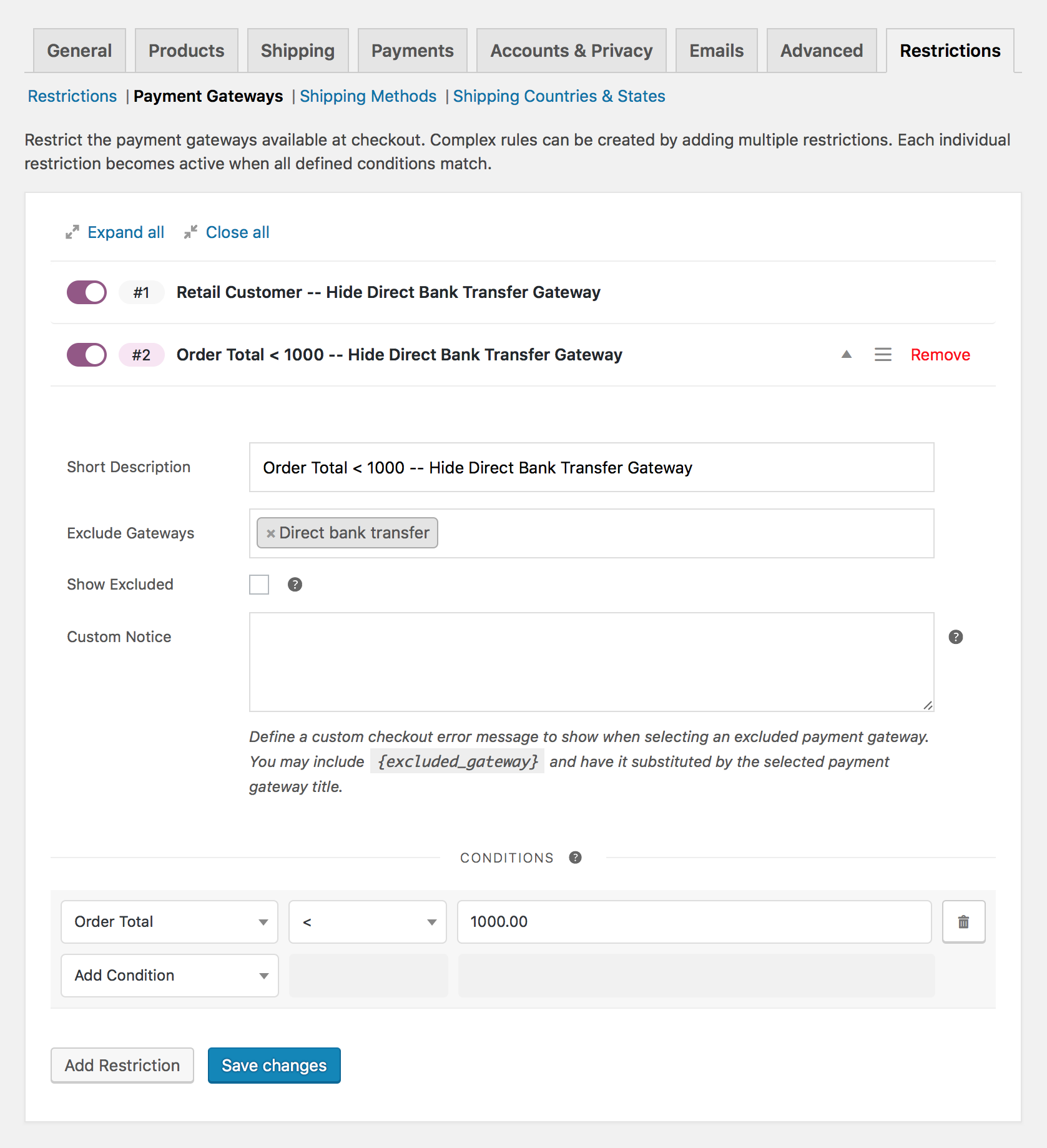 Excluding a payment gateway based on customer role and order total.