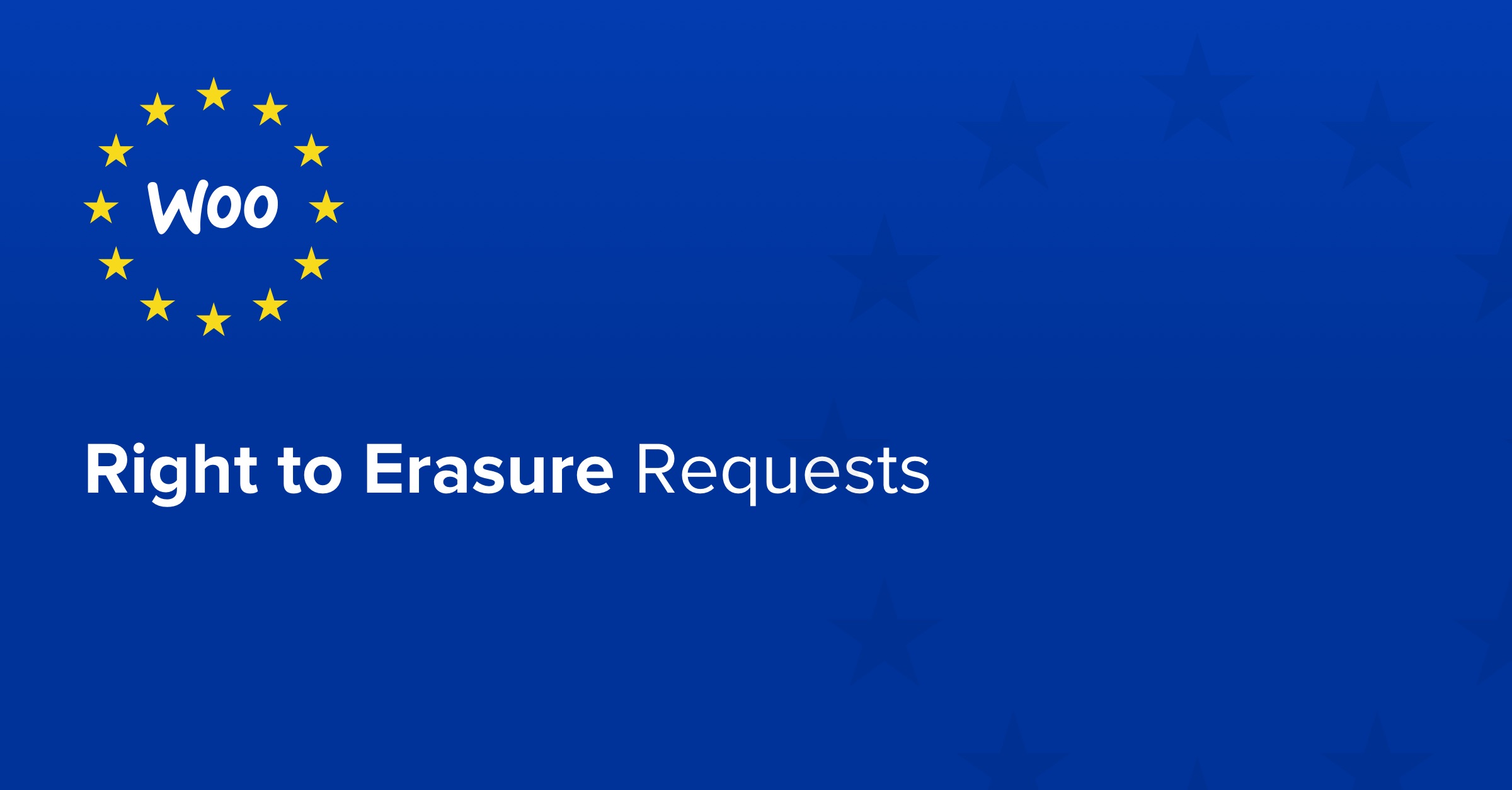 Right to Erasure Requests for GDPR with