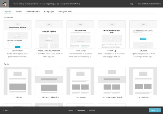 Pick an existing MailChimp template or build your email from scratch