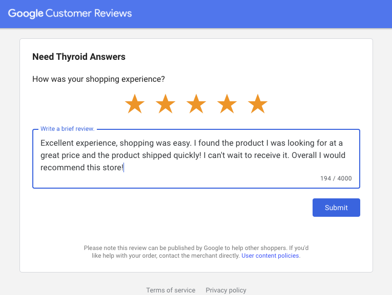 Google Customer Reviews program allows users to leave a review about their shopping experience. 