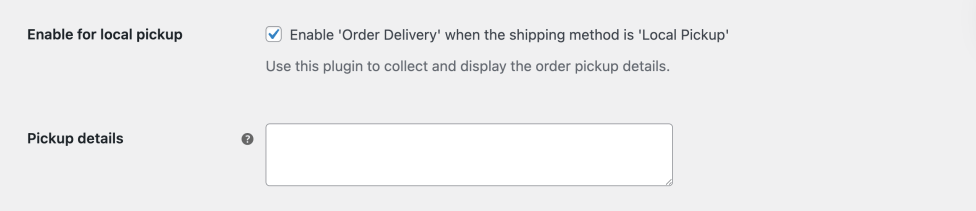 Enable for local pickup settings for Order Delivery for WooCommerce