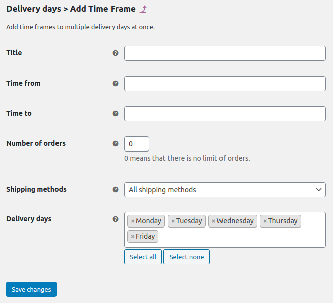 Time frame form for multiple delivery days