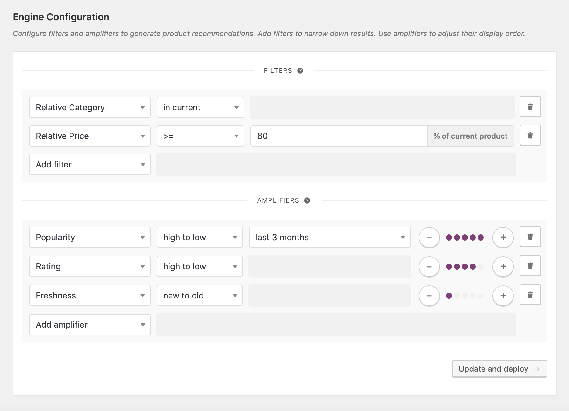 Use filters and amplifiers to create your own, custom recommendation engine.