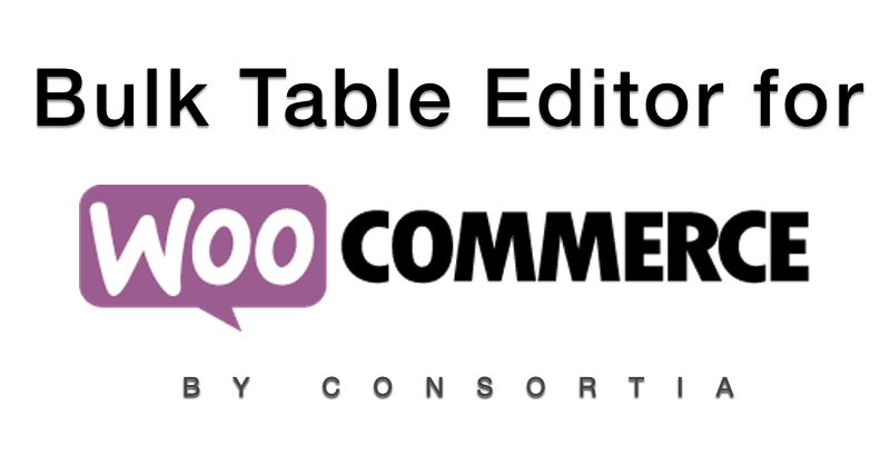 Bulk Table Editor for WooCommerce