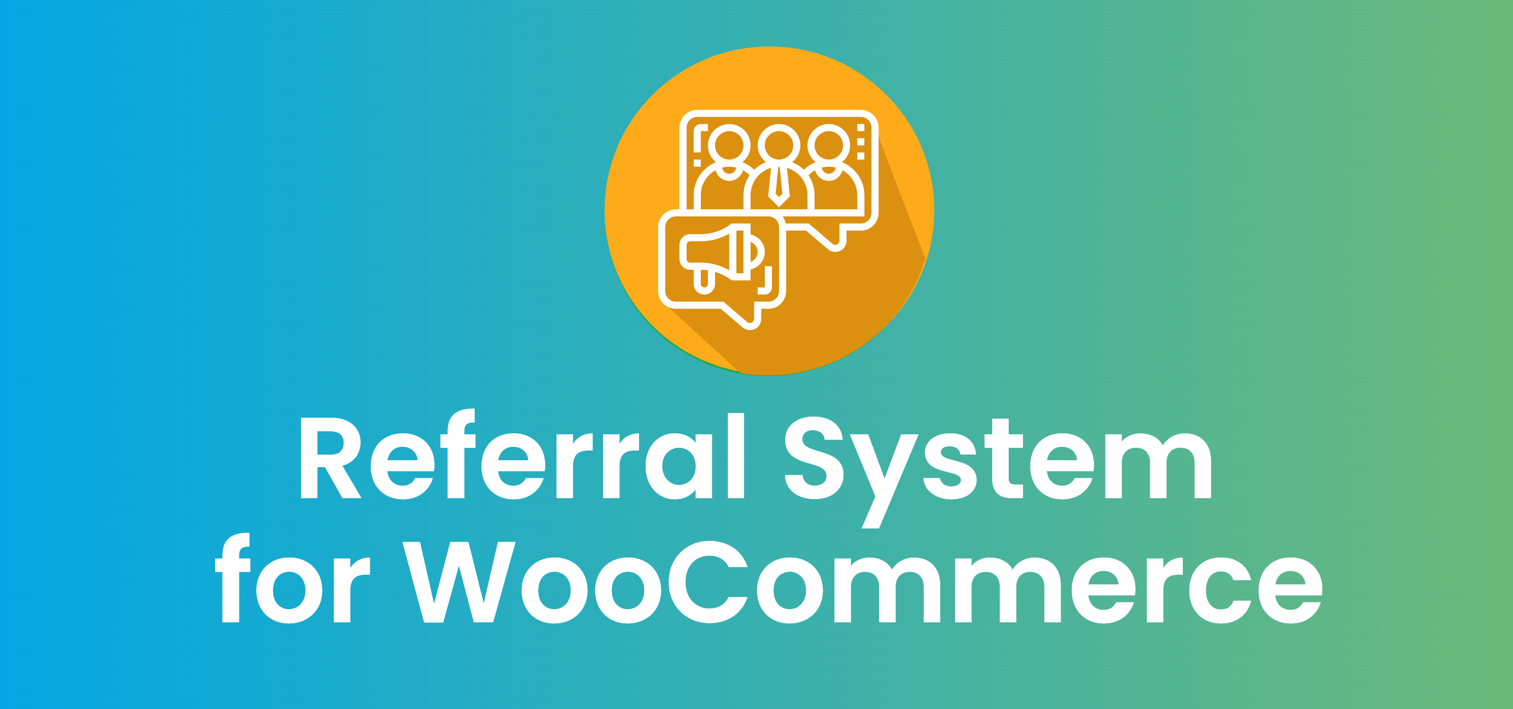 Referral System for WooCommerce