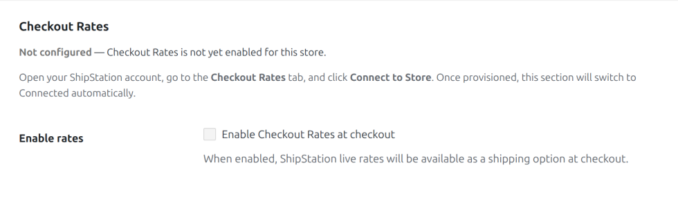 Screenshot of the Checkout Rates section showing the Not configured status, with the enable checkbox greyed out.