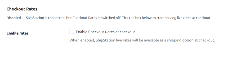 Screenshot of the Checkout Rates section showing the Disabled status, with the enable checkbox available but unticked.
