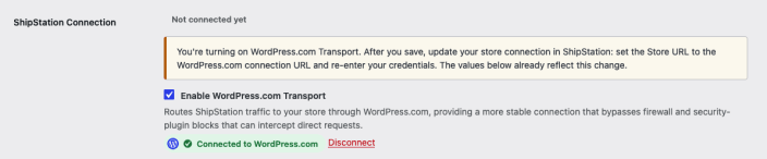 Screenshot of the ShipStation Connection section when Enable WordPress.com Transport is checked.