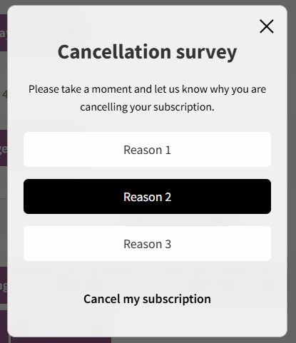 Cancellation reasons survey