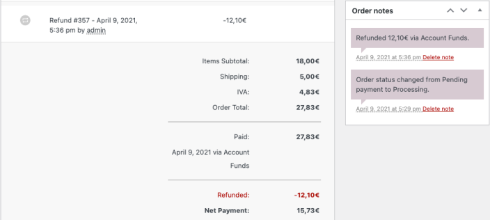 The funds are restored to the customer's account after the partial refund.