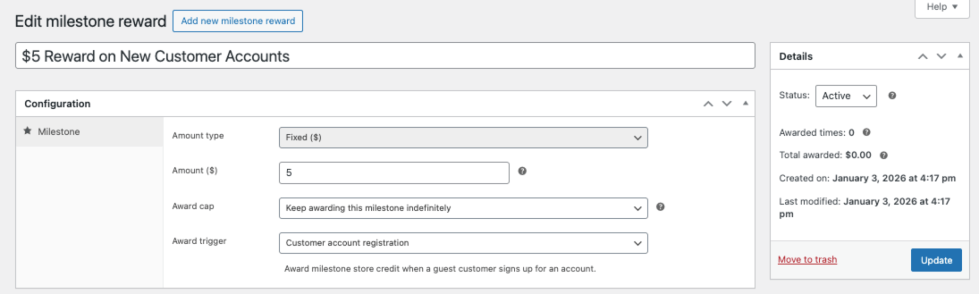 Milestone reward configuration for customer account registration showing  fixed amount, indefinite award cap, and Active status