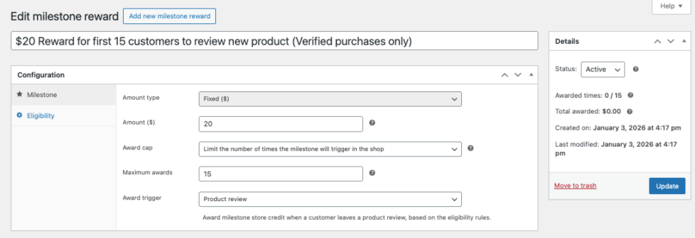 Milestone reward configuration for product reviews showing  fixed amount, limited to 15 awards, with Product review trigger selected