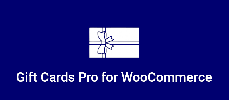 Gift Cards Pro for WooCommerce