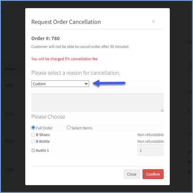 Create a list of cancellation reasons or allow users to add a custom message