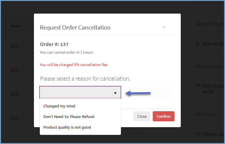 Obtain order cancellation reasons from the customers