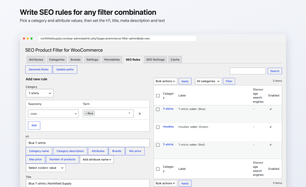 SEO Rules tab with a new rule for the T-shirts category and the color Blue, the H1 Blue T-shirts, the title Blue T-shirts | Northfield Supply, and a table of existing rules