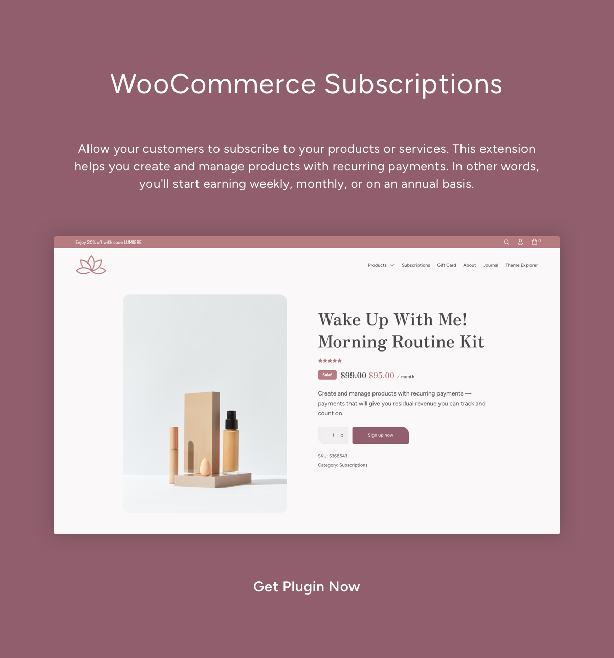 WooCommerce Subscriptions - Allow your customers to subscribe to your products or services. This extension helps you create and manage products with recurring payments. In other words, you'll start earning weekly, monthly, or on an annual basis.