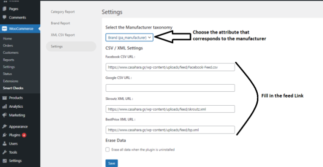 Go to: WooCommerce > Smart Checks > Settings.
Select the Manufacturer Taxonomy on the dropdown selection.
Enter the URL of the XML/CSV feeds Facebook/Google/Skroutz/BestPrice. *
Save changes.