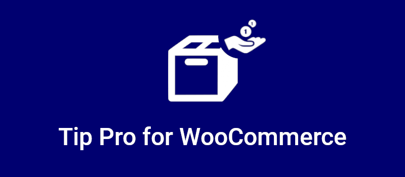 Tip Pro for WooCommerce