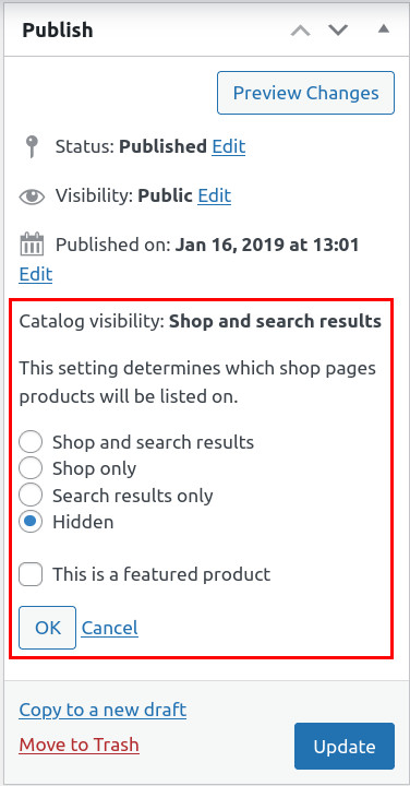 Hide a product from shop catalog in WooCommerce