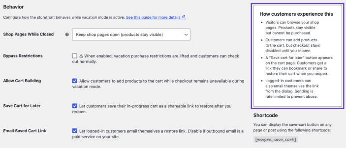 Store Vacation Behavior settings with customer experience summary for cart building and Save Cart for Later.