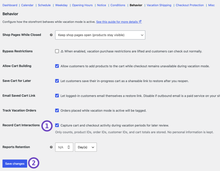 Enable Record Cart Interactions and configure Vacation Reports retention in Store Vacation Behavior settings.