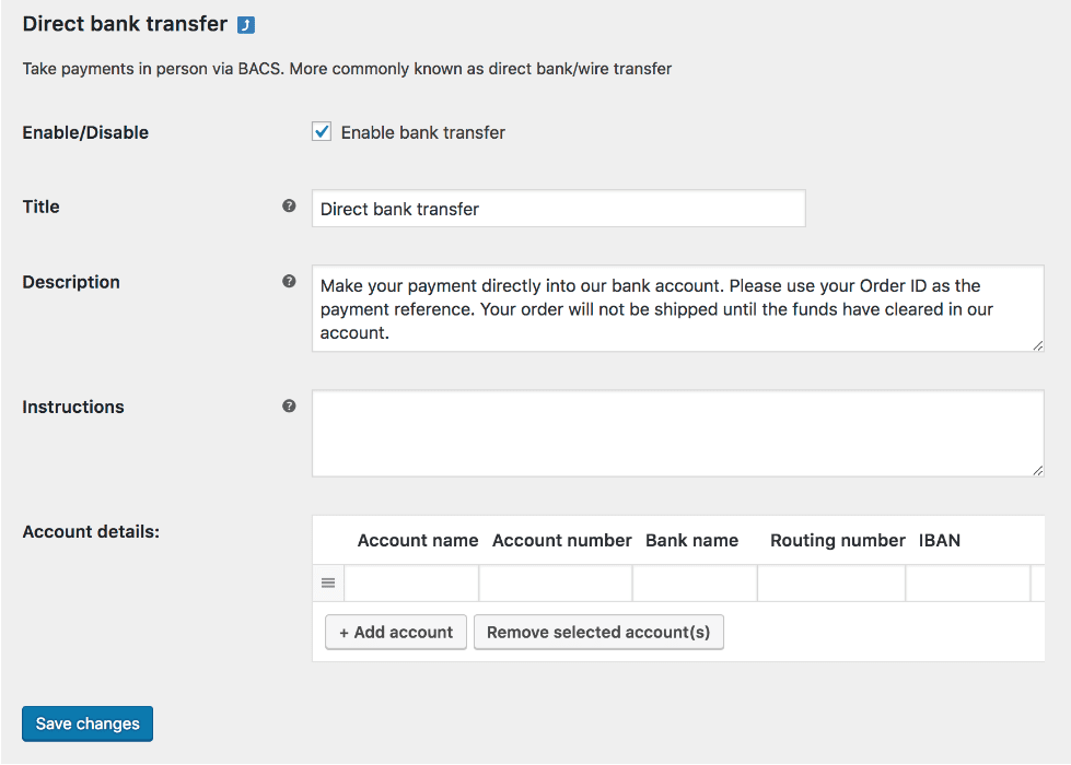Image showing the settings page for Direct Bank Transfer (BACS). It includes fields to add: Title (Name of payment option), Description, Instructions, and Bank Account Details.