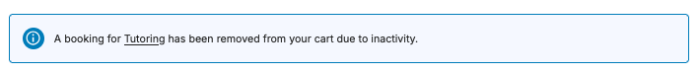 A notice says "A booking for Tutoring has been removed from your cart due to inactivity."