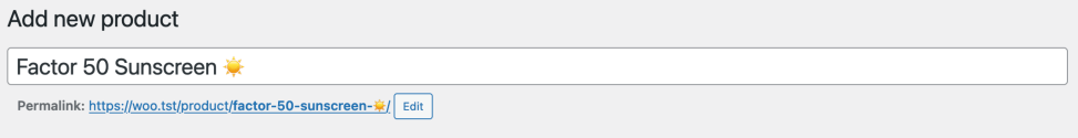 The Product name field filled in with an emoji used. The permalink section and edit button are also visible. 
