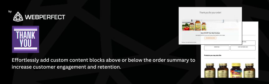 Allows for the addition of custom content blocks above or below the order summary, enabling personalized messages or promotions.