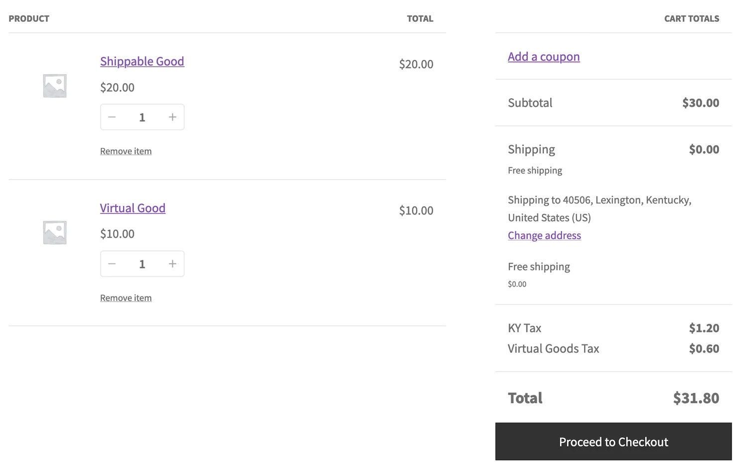Illustrates the cart page with two products, aptly named Shippable Good ($20) and Virtual Good ($10)