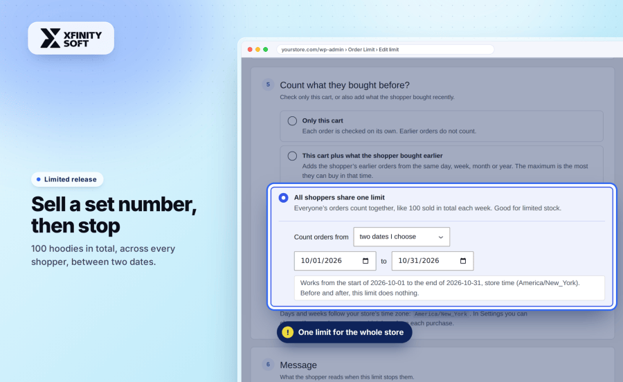 Limited release: sell a set number of a product across all shoppers