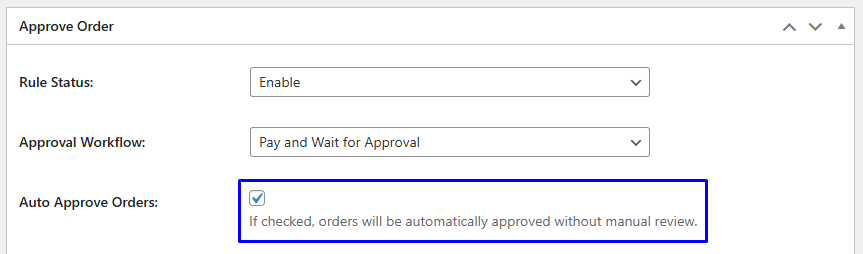Auto Approve Orders