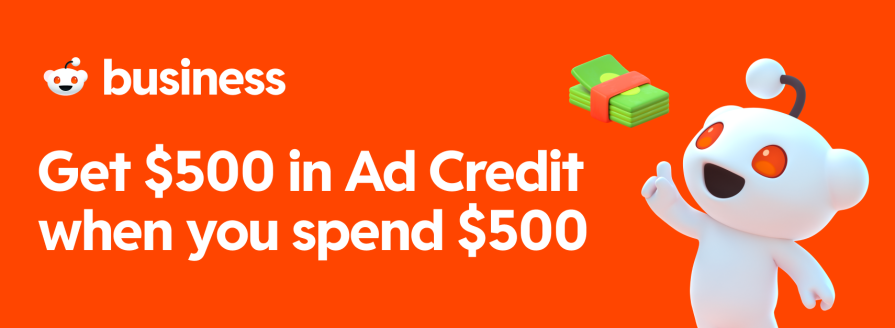 Get $500 in Ad Credit when you spend $500