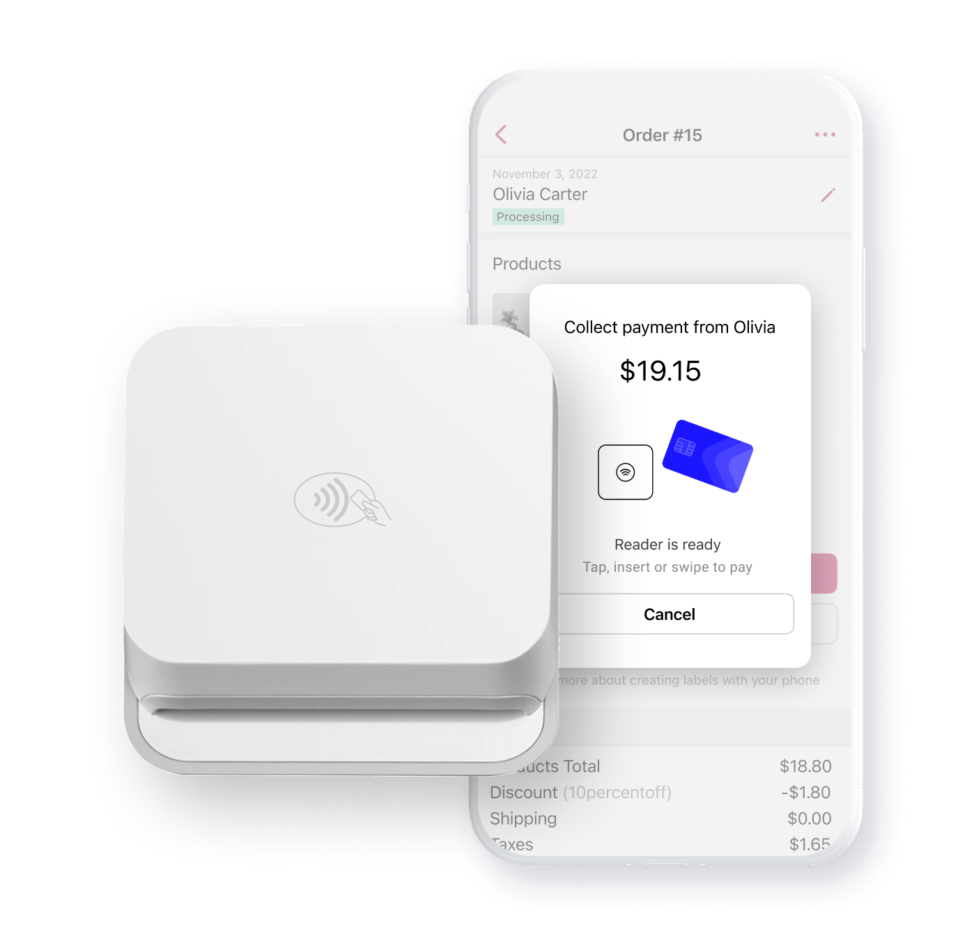 A compact white card reader is shown in front of a smartphone screen displaying a payment request, with options to tap, insert, or swipe a card to complete the transaction.