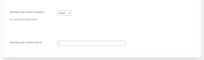 Select the recurring sale duration