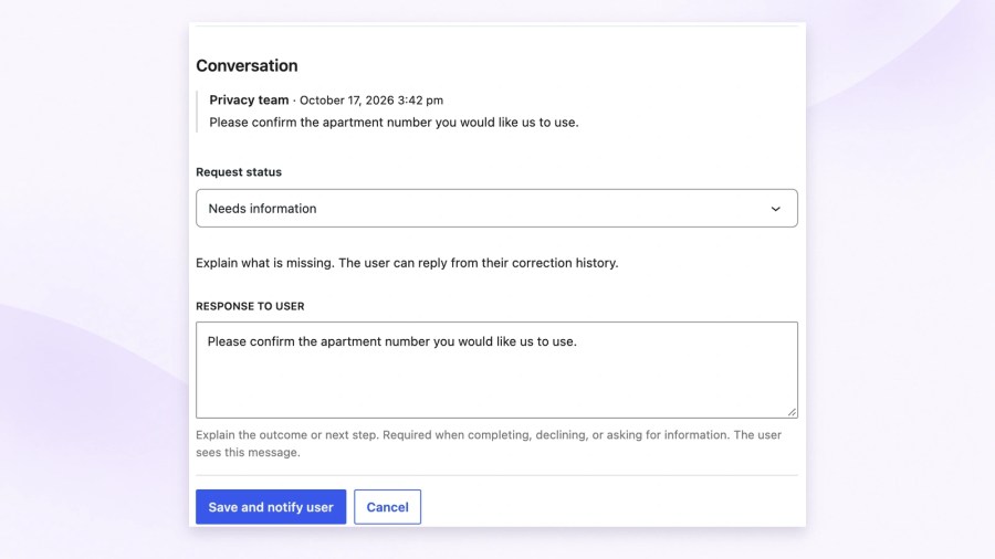 Staff correction review showing a privacy-team conversation, Needs information status, a customer-response field and the Save and notify user button.