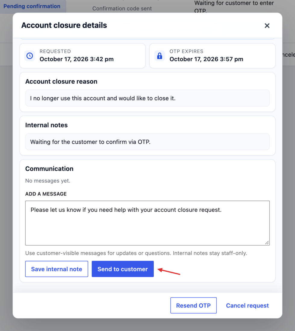 Choose whether a closure update should reach the customer or remain an internal note.