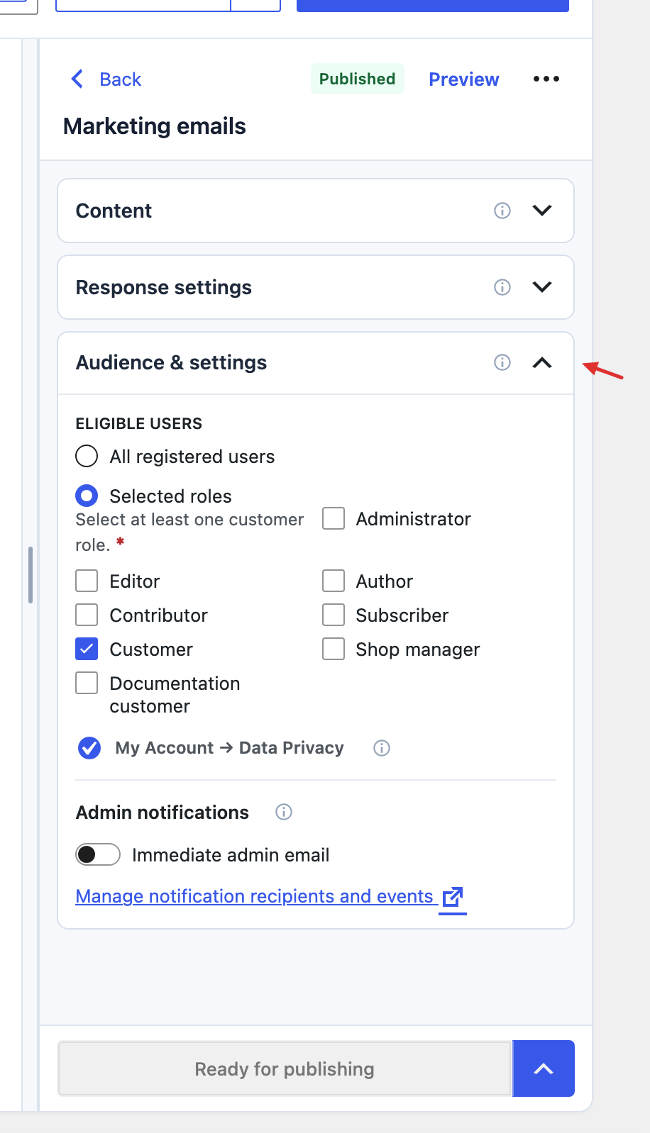 Audience settings with selected roles, Customer checked, and an Immediate admin email switch.