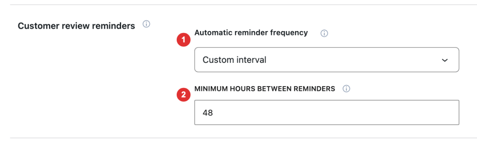 Custom interval selected for reminder frequency, revealing Minimum hours between reminders with an example value of 48.