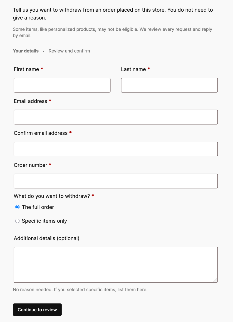 The customer-facing order withdrawal request form