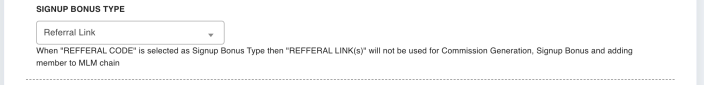 The Signup Bonus Type choice set to Referral Link, with its note that choosing Referral Code stops referral links being used.