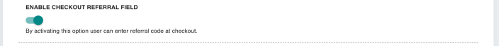 The Enable checkout referral field switch on the Advanced Features Bonus tab.
